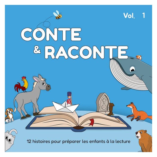 Conte et Raconte (Volume 1): 12 histoires pour préparer les enfants à la lecture