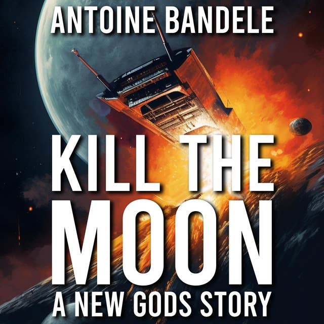 Kill the Moon: A New Gods Story