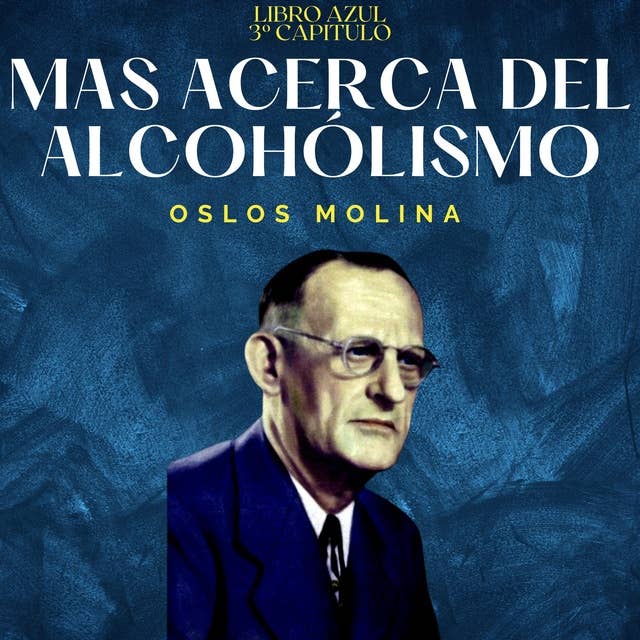 Mas acerca del alcoholismo: Podcast de Alcohólicos Anónimos