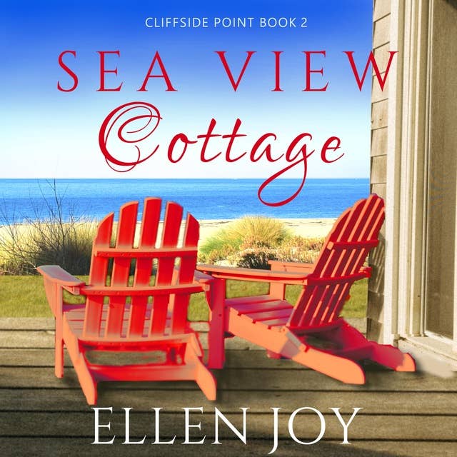 Sea View Cottage: Romantic Women's Fiction