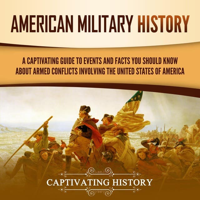 The American Revolution by Captivating History - Audiobook