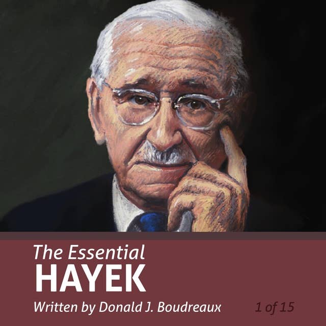The Essential Hayek (Essential Scholars)
