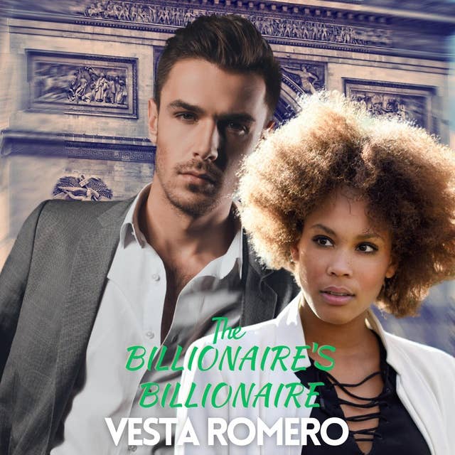The Billionaire's Billionaire: A Lovers to Enemies to Lovers Interracial Romance