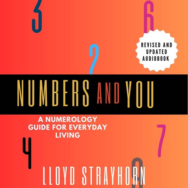 Numbers And You: A Numerology Guide For Everyday Living