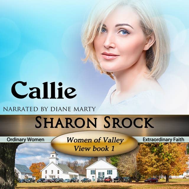 Callie, Women of Valley View, Book 1