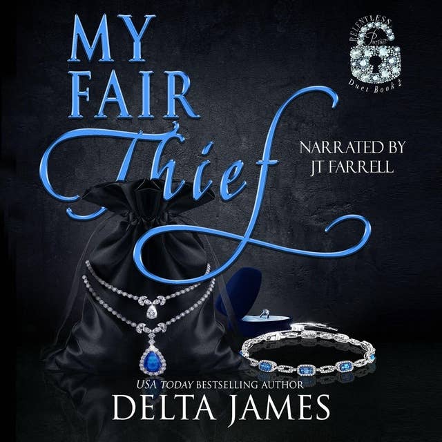My Fair Thief: An Enemies to Lovers Romantic Suspense Duet