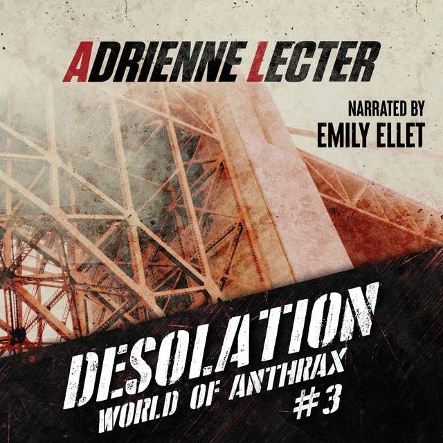 Desolation: A Post-Apocalyptic Survival Thriller Series