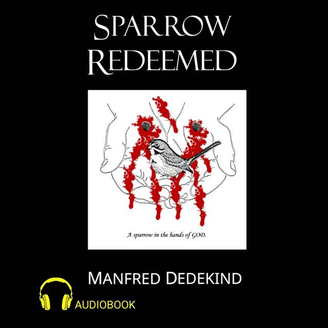 Sparrow Redeemed: NA
