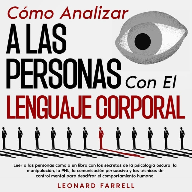 Cómo Analizar A Las Personas Con El Lenguaje Corporal: Leer A Las ...