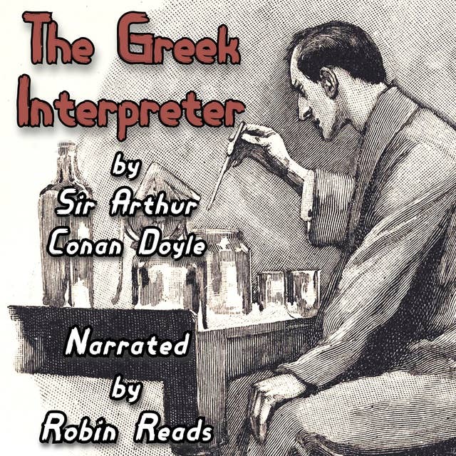 Sherlock Holmes and the Adventure of the Greek Interpreter: A Robin Reads Audiobook