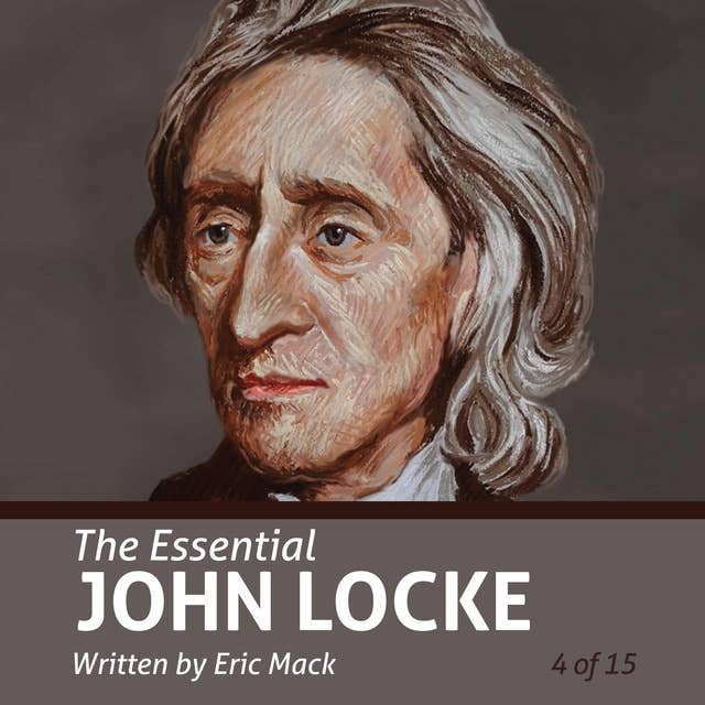 The Essential John Locke (Essential Scholars)