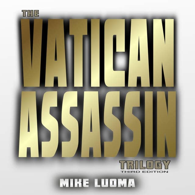 Cover for The Vatican Assassin Trilogy - Third Edition