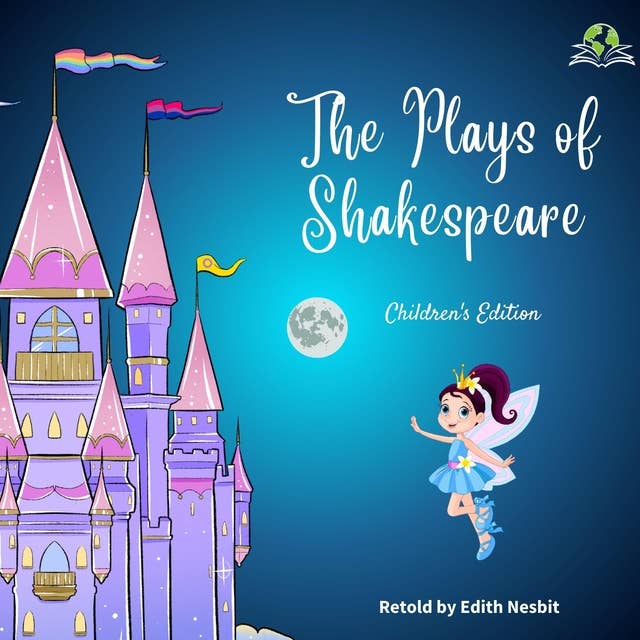 The Plays of Shakespeare: Children's Edition