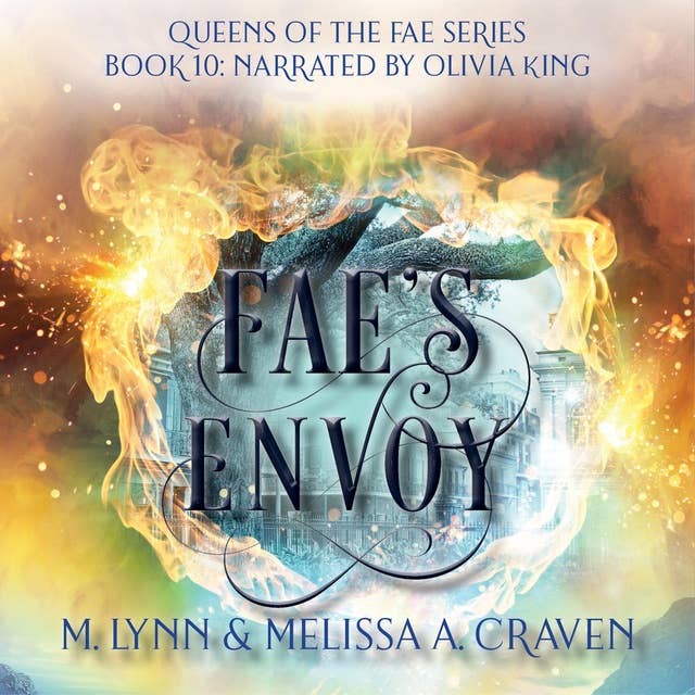 Fae's Envoy (Queens of the Fae Book 10)