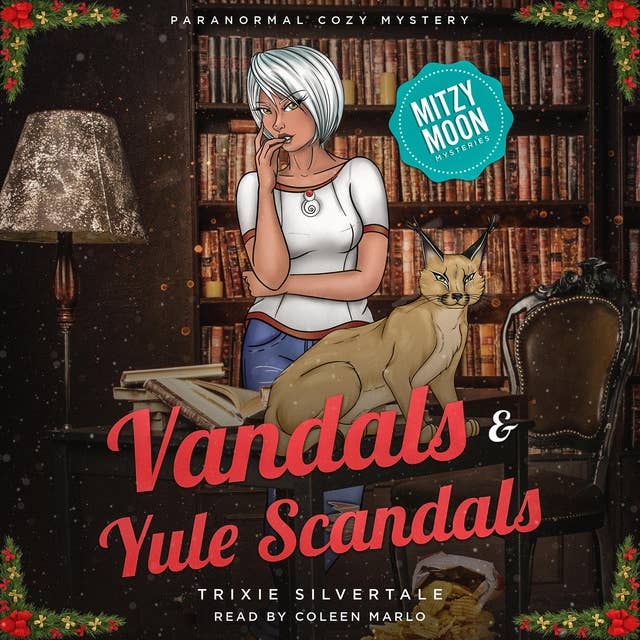 Vandals and Yule Scandals: Paranormal Cozy Mystery