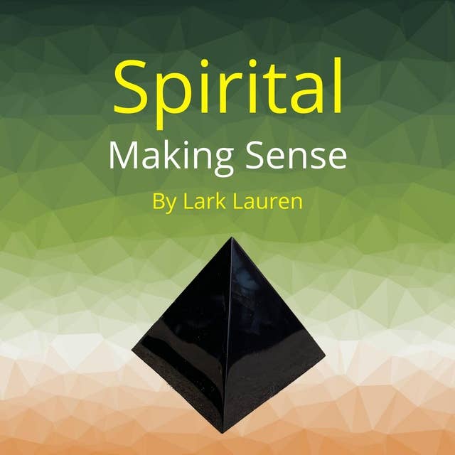 Spirital: Making Sense