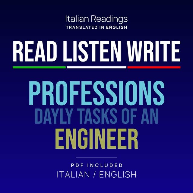Italian Reading | Professions - Issue n.1: Short Stories read in Italian Language by Mother Language Speaker, translated in English Language