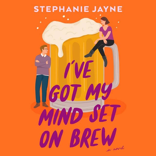 I've Got My Mind Set on Brew: A Novel