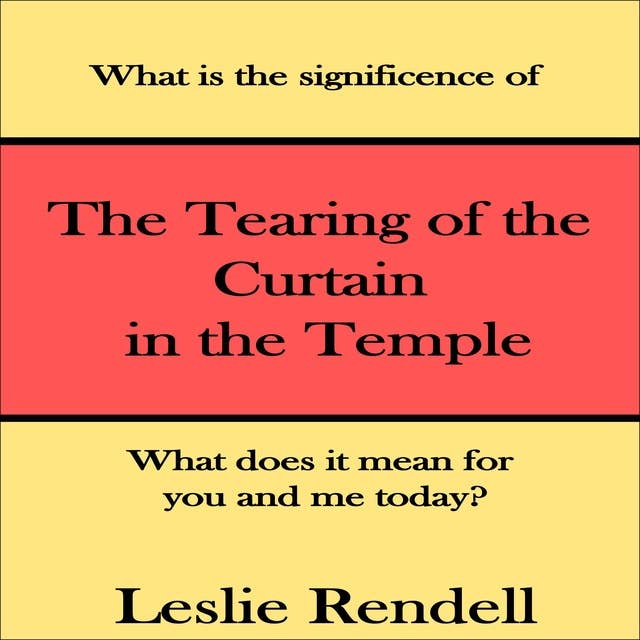 Tearing of The Curtain in The Temple: God Tore The Curtain