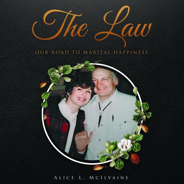 The Law:: Our Road to Marital Happiness