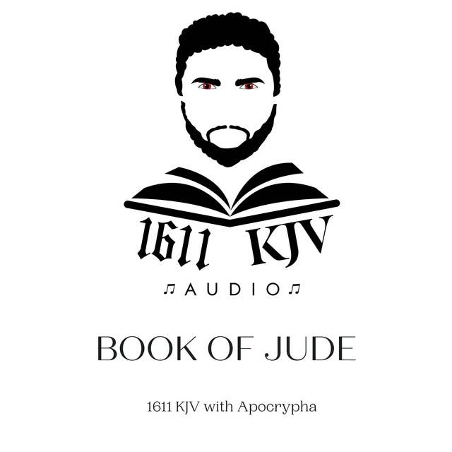 Book of Jude "Read by Qunte": 1611 KJV audio book read by real people from the four corner's of the earth. Allow the bible to be read to you anytime of the day with multiple voices to choose from.