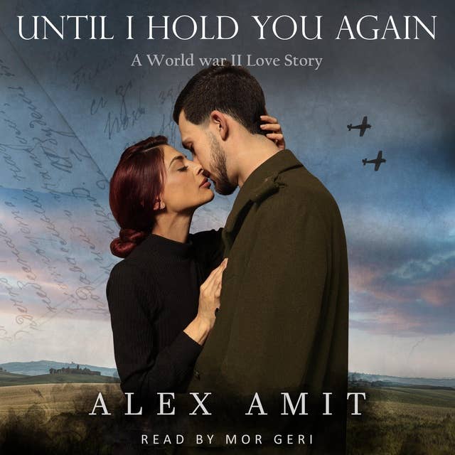 Until I Hold You Back Again: A World war II Love Story