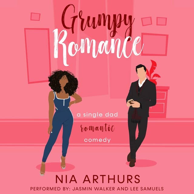 Grumpy Romance: Single Dad Romantic Comedy