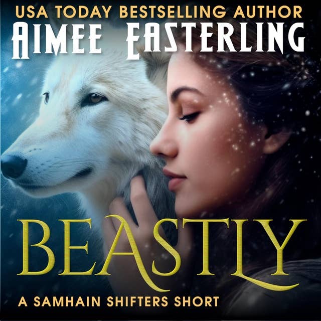 Beastly: A Samhain Shifters Short