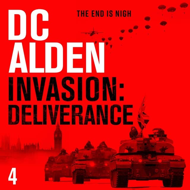 INVASION DELIVERANCE: A War & Military Action Thriller