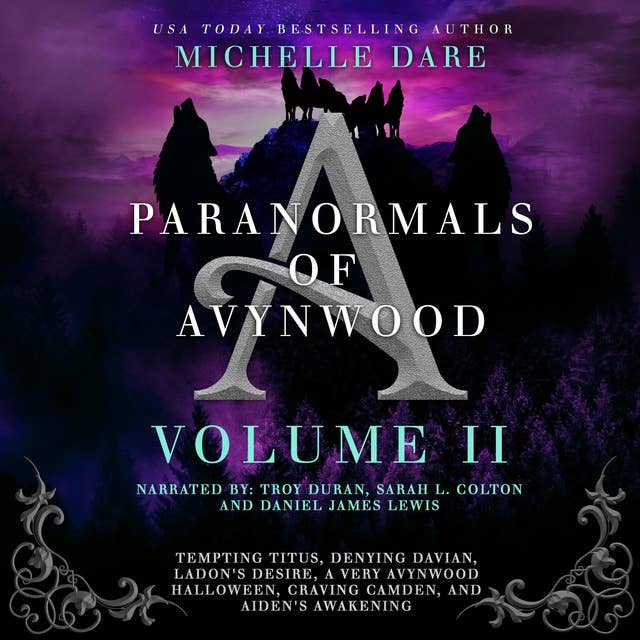 Paranormals of Avynwood: Volume II: Volume II