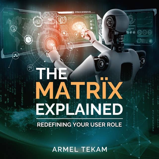 The MatrÏx Explained: Redefining your user role