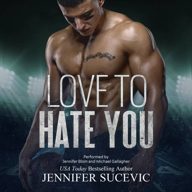 Love to Hate You: An Enemies-to-Lovers New Adult Sports Romance