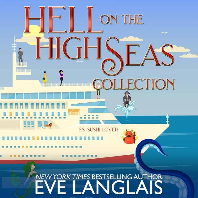 Hell on the High Seas Collection: Books 8-10 of Welcome to Hell