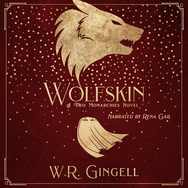 Wolfskin: A Two Monarchies Companion