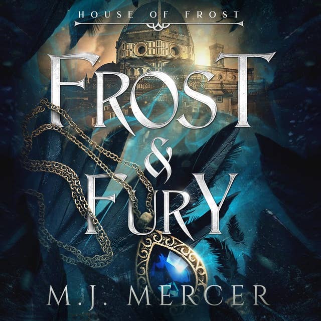 Frost & Fury (House of Frost Book 3)
