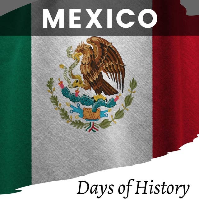 Mexico: A Comprehensive History book of Mexico - From Ancient Times to the Present
