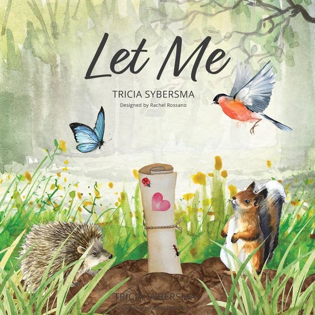 Let Me: A love letter from the Earth