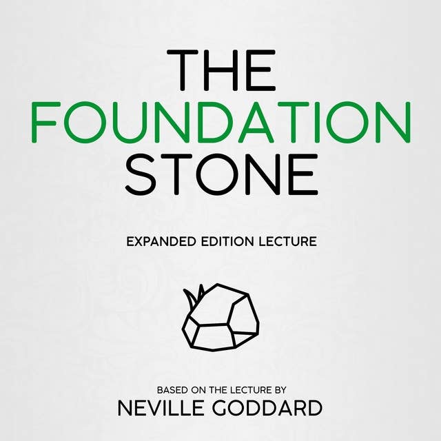 The Foundation Stone: Expanded Edition Lecture (Unabridged)