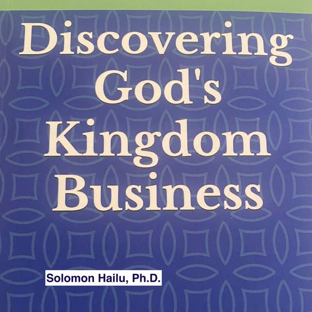 Discovering God's Kingdom Business