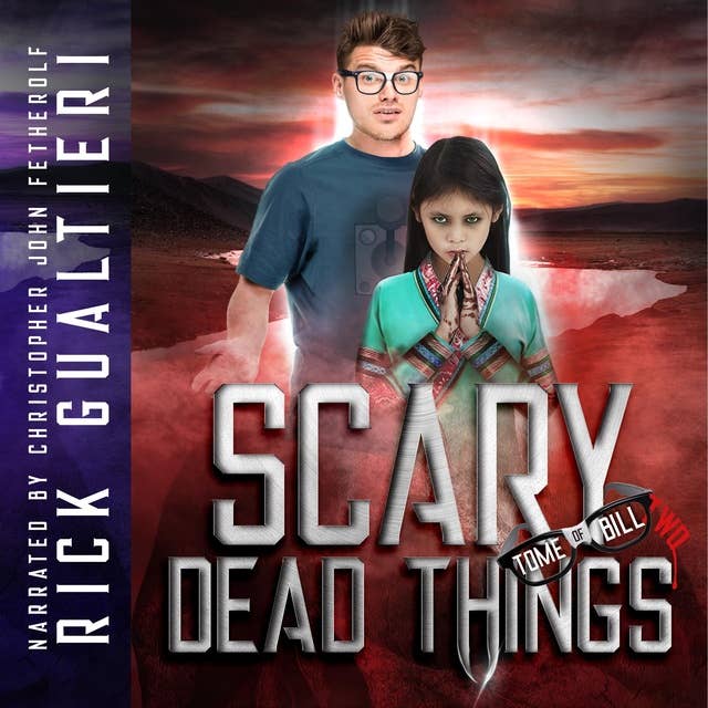 Scary Dead Things: A Horror Comedy Catastrophe