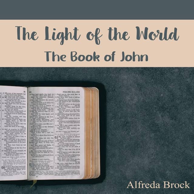 The Light of the World: The Book of John