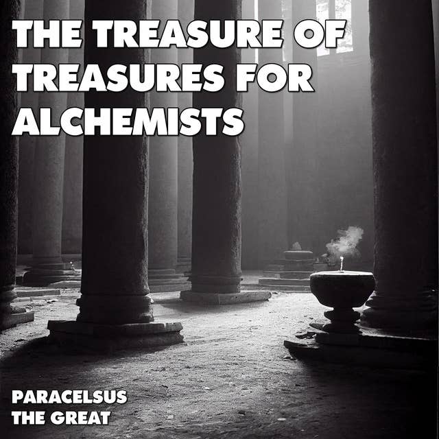 The Treasure Of Treasures For Alchemists