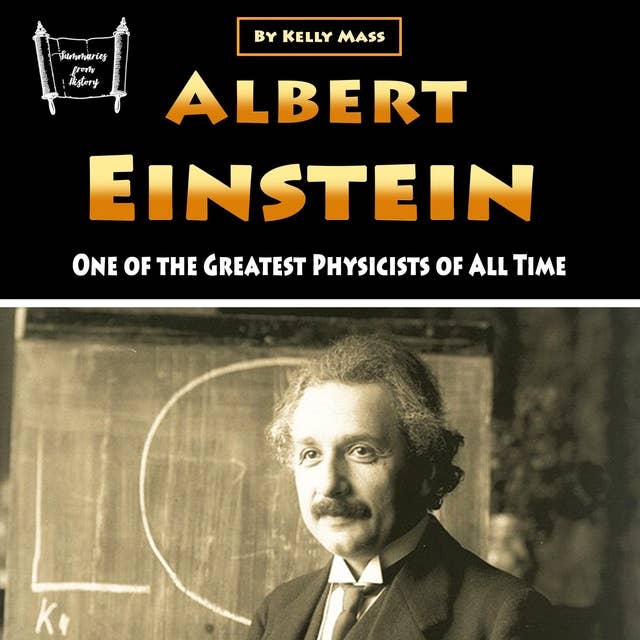 Albert Einstein: One of the Greatest Physicists of All Time