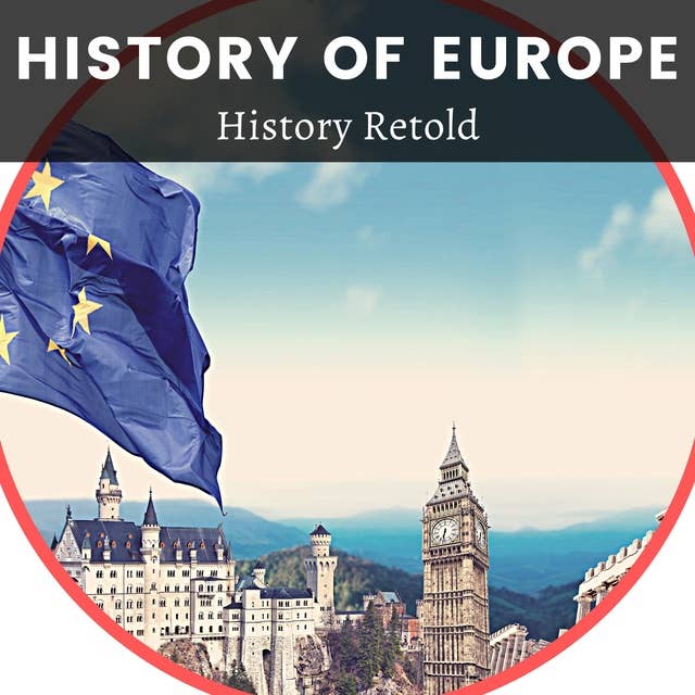 History of Europe: Europe in Turmoil During a Century of Conflict and War