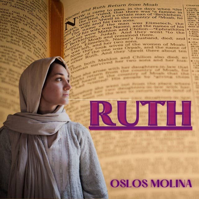 Ruth: La Biblia: capitulo de Ruth