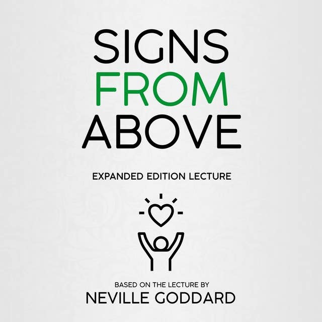 Signs From Above: Expanded Edition Lecture (Unabridged)