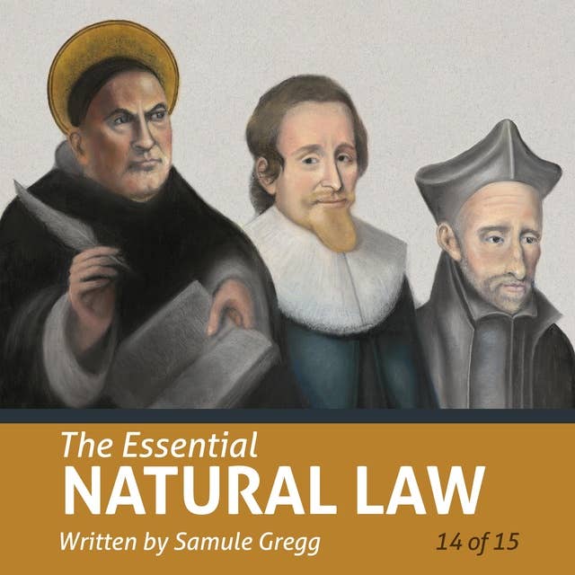 The Essential Natural Law (Essential Scholars)