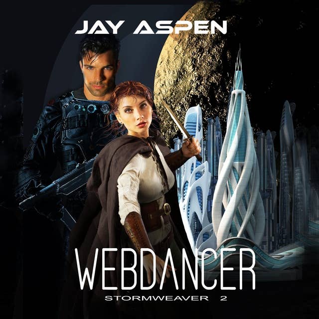 Webdancer: A Future-Fantasy Adventure Romance