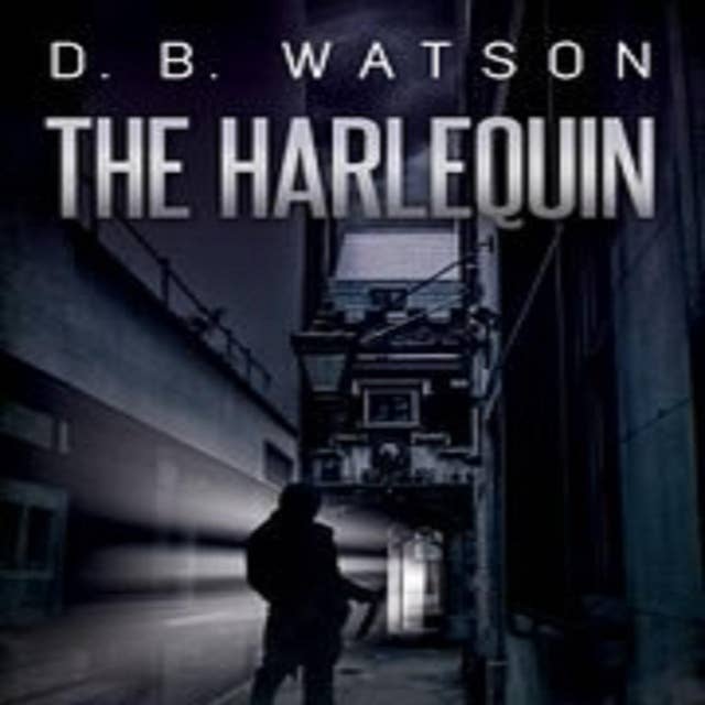 Harlequin: Book 1 The Two Timer Series