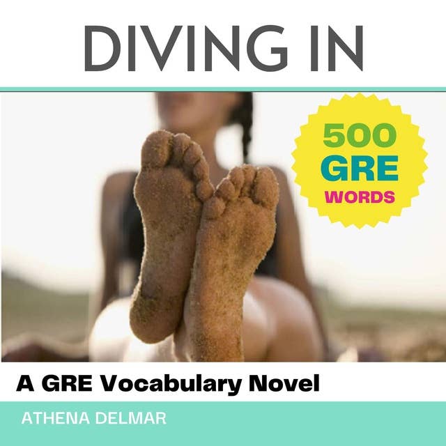 Diving In: A GRE Vocabulary Novel